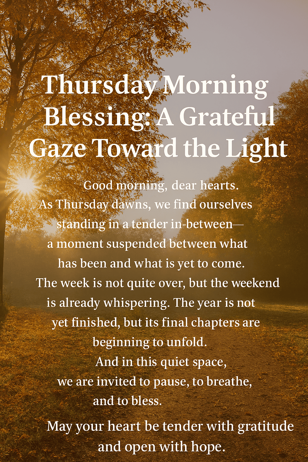 The Threshold of Thanks: A Blessing for the Week’s End and Season’s Beginning